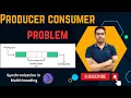 Producer Consumer Problem By Naren