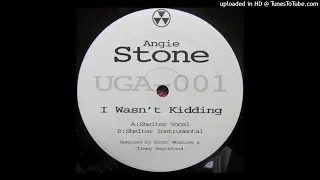 angie stone i wasnt kidding shelter vocal 