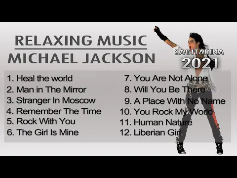 Download MP3 SONG COLLECTION 2021 | RELAXING WITH MICHAEL JACKSON ONE HOUR