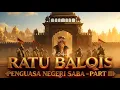 Download Lagu Kisah Ratu Balqis dan Nabi Sulaiman | Film Islami | Cerita dalam Al-Qur’an (Part III)