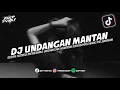 Lagu DJ UNDANGAN MANTAN KEKASIH MENGGANGU HATIKU - UNDANGAN MANTAN REMIX || DJ TIKTOK TERBARU