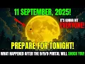 Download Lagu 🚨MUST See This WARNING After FULL MOON!🌕999 Portal Energy Shift: 7 Things to RELEASE Now!🌟11 Sept