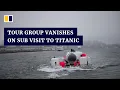 Titanic tour submersible goes missing with UK billionaire Hamish Harding on board