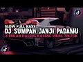 Download Lagu DJ SUMPAH JANJI PADAMU X BUKAN KALENG KALENG FULL BASS VIRAL TIKTOK