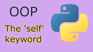 Python OOP part 2 - the self keyword