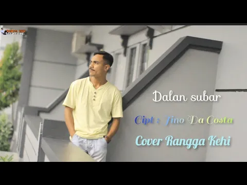 Download MP3 DALAN SUBAR COVER // RANGGA KEHI