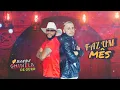 Faz um mรชs (banda chinela de ouro)