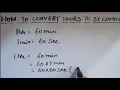 HOW TO CONVERT HOURS TO SECONDS