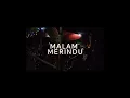 Download Lagu MALAM MERINDU-DENAI