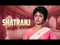 Download Lagu Shatranj (1969) Full Movie | Rajendra Kumar |  Mehmood | Waheeda Rehman | Superhit Bollywood Movie