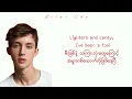 Strawberries and Cigarettes - Troye Sivan // Myanmar Subtitle #mmsub #troyesivan