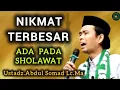 Download Lagu Inilah Nikmat Terbesar, Perbanyaklah Sholawat – Ustadz Abdul Somad Terbaru