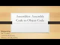 Assembler Assembly language code to Object code