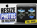 How To Resize Any Photo on Mac in 30 Seconds No App Needed