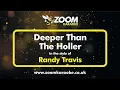 Randy Travis - Deeper Than The Holler (Karaoke Version) with Lyrics On Screen