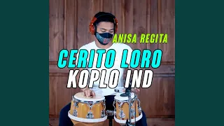 Download Cerito Loro (Koplo Ind Version) MP3