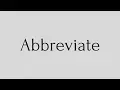 Abbreviate Meaning - English Word of the Day