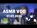 ASMR - I have no idea how this Stream ended up being 4h long EN DE VOD 27 07 2026