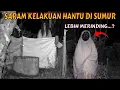 Lagu SERAM ‼️ LEBIH MERINDING! HANTU BURUK RUPA DI SUMUR HUTAN DIINTIP WARGA | EKSPERIMEN CCTV 