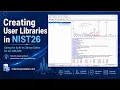Creating User Libraries in NIST26