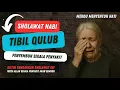 Download Lagu Tibb al-Qulub – Rahasia Syifa dari Langit CUMA DENGAR SHOLAWAT INI, HATI TENANG \u0026 BADAN SEMBUH!
