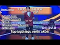 Download Lagu KUMPULAN LAGU-LAGU VALEN AKBAR DI DA5 ( VERSI SOLO )