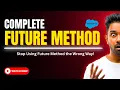 Still Confused About Future Method Master Async Apex in Salesforce Now