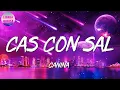 Cas Con Sal - Canina (Letra)