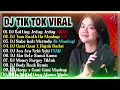Dj titktok terbaru 2022||Dj titktok viral Dj saling jedag jedug full bass