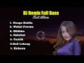 Lagu DJ Remix Terbaru - Versi Dangdut Full Bass - Full Album.