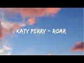 Download Lagu Katy Perry - Roar - Lyrics