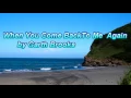 Download Lagu When You Come Back To Me Again with lyrics