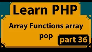 Learn PHP full Bangla Tutorial Part 36 Array Functions array pop