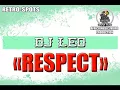 DJ LEO - RESPECT