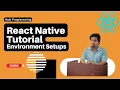 React Native Tutorial for Beginners in Hindi Environment Setups
