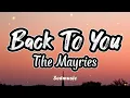 Download Lagu The Mayries - Back To You (Lyrics)