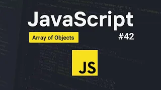 Learn Array of Objects in JavaScript