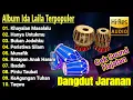 Download Lagu IDA LAILA ALBUM DANGDUT COVER TERPOPULER | CEK SOUND BUAT HAJATAN | BASS EMPUK SUARA JERNIH !!!