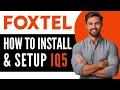 Foxtel IQ5 Installation Setup - Full Guide 2025