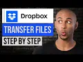 How to Transfer Files to Someone in Dropbox Step by Step Dropbox Tutorial