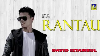 Download David Iztambul- karantau [ official music video] lagu minang terpopuler MP3