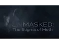 Download Lagu Unmasked: The Stigma of Meth (Official Documentary)