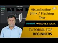 19 - WinCC V8 0 How to Configure Text Blink Flashing Visualization Step by Step Beginners Tutorial