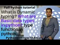 What is Dynamic typing What are Basic data types in python type function python tutorial Chapter2