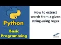 How to extract words from a given string-using regex
