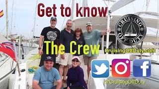 Transatlantic Passage #7.  Get to know the Crew.  Distant Shores, Sailing Banyan. Expectations Met?