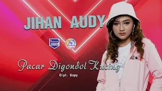 Download Jihan Audy - Pacar Digondol Kucing - OM Bareksa ( Official Music Video ) MP3