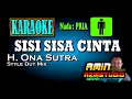 SISA SISA CINTA H Ona Sutra KARAOKE Nada PRIA