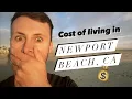 The ACTUAL Cost of Living in Newport Beach CA