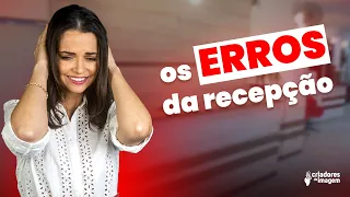 #63 Os Erros da Recepção de SALÃO! - Aula 2
